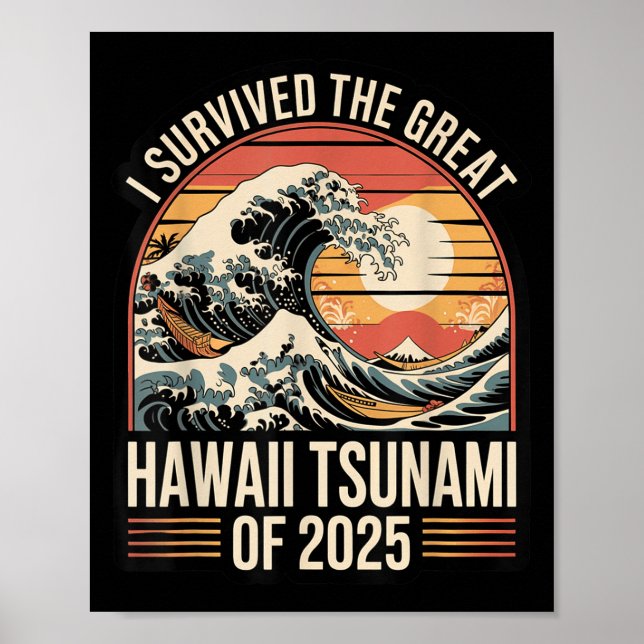 Hawaii Tsunami 2025 I Survived Wave Retro  Poster (Front)