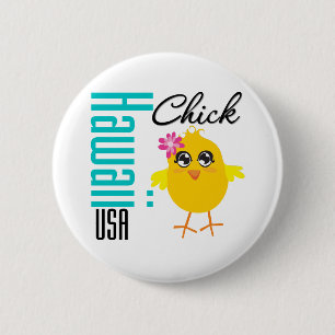 Hawaii USA Chick 2 Inch Round Button