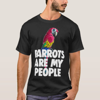 Hawaiian Aloha Parrots Are My People Tropical T-Shirt
