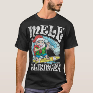Hawaiian Christmas Mele Kalikimaka Santa Claus Haw T-Shirt