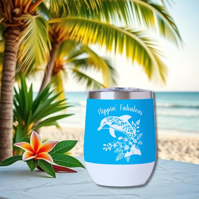 Hawaiian Dolphin- Flippin' Fabulous-Light Blue (Hawaiian Dolphin, Flippin Fabulous, Islander Summer, Beach, Fisherman Trend, wine tumbler,light blue)