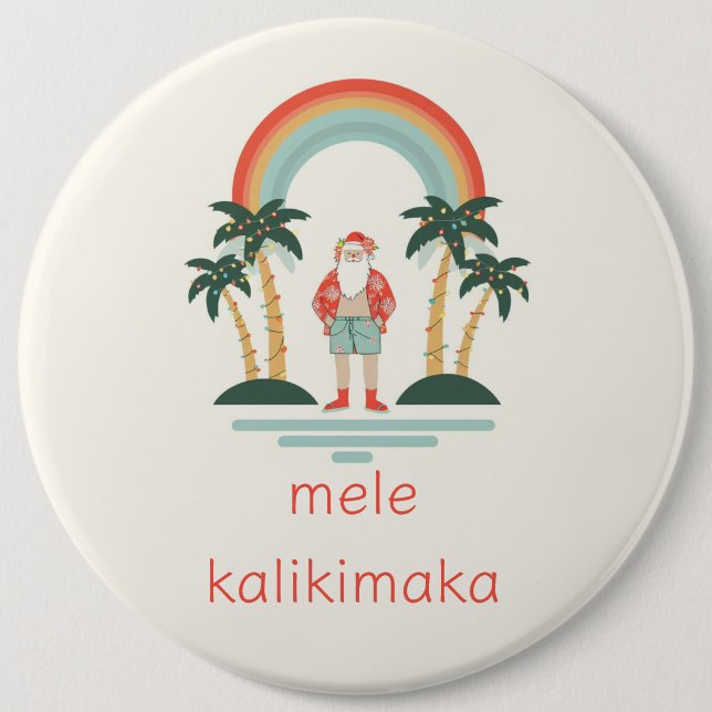 Hawaiian/Rainbow/Palms Santa 6 Inch Round Button (Front)