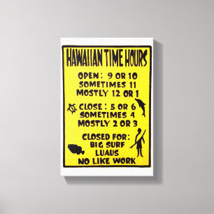 Hawaiian Time Hours Open Closed Sign Island Time