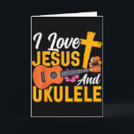 Hawaiian Ukulele Uke Jesus Faith Christian I Love Card<br><div class="desc">Hawaiian Ukulele Uke Jesus Faith Christian I Love Jesus And</div>