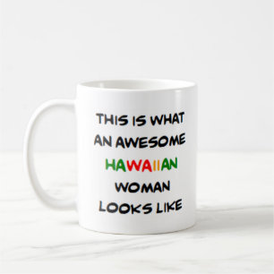hawaiian woman, awesome coffee mug