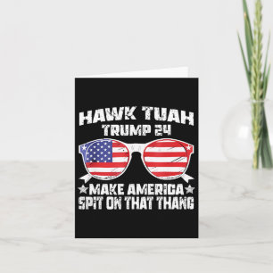 Hawk Tuah Funny Viral Humour Meme Video Girl 24 Tu Card