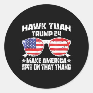 Hawk Tuah Funny Viral Humour Meme Video Girl 24 Tu Classic Round Sticker