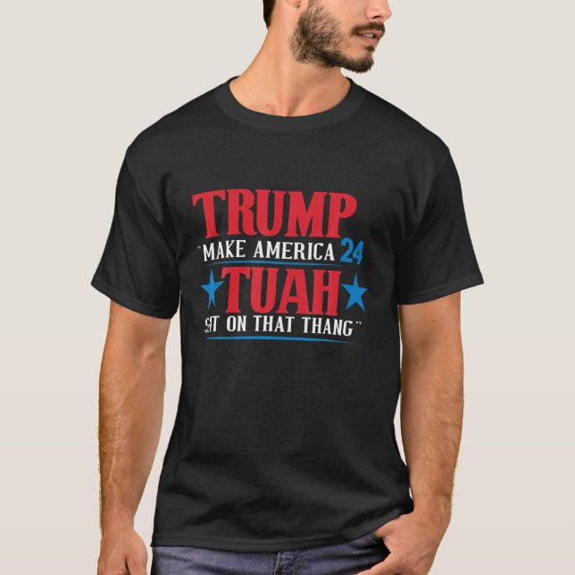Hawk Tuah Trump 2024 Patriotic Funny T Shirt (Front)