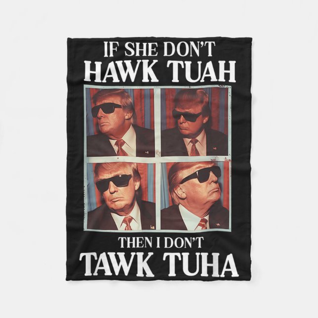 Hawk Tush 2024 Hawk Tuah Trump Embarring Airport  Fleece Blanket (Front)
