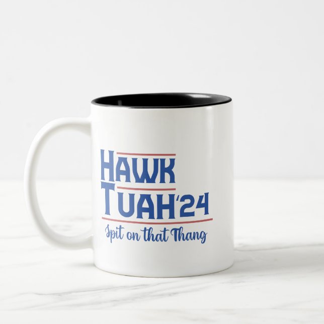  Hawk Tush Spit on that Thing Presidential Trump Two-Tone Coffee Mug (Left)