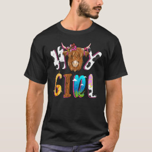 Hay Girl Cute Scottish Highland Cow T-Shirt