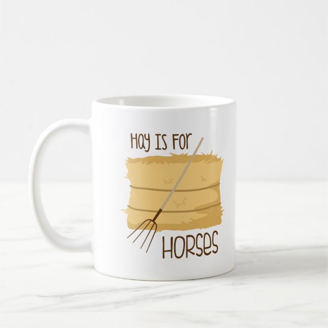 Hay Is For Horses Coffee Mug (Left)
