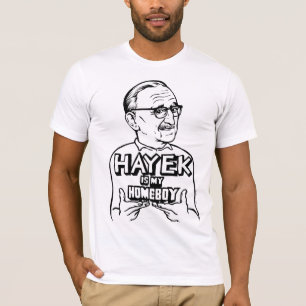 Hayek est mon T-shirt de Homeboy