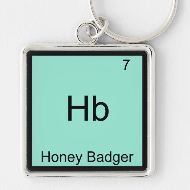 Hb - Honey Badger Funny Element Meme T-Shirt Keychain (Front)