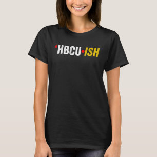 HBCU Apparel Historical Black College Alumni HBCU T-Shirt