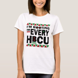 HBCU Black History Pride Gift I'm Rooting For Ever T-Shirt