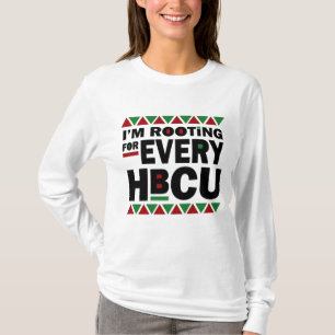 HBCU Black History Pride Gift I'm Rooting For Ever T-Shirt