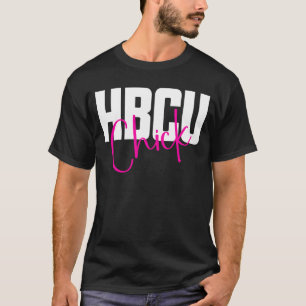 HBCU Chick Black History Women's HBCU T-Shirt