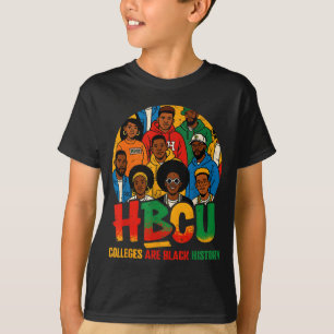 Hbcu Colleges Are Black History African American M T-Shirt