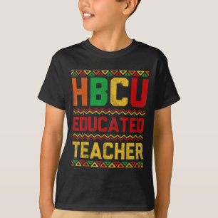 HBCU Educated Afro History Historical Black Colleg T-Shirt