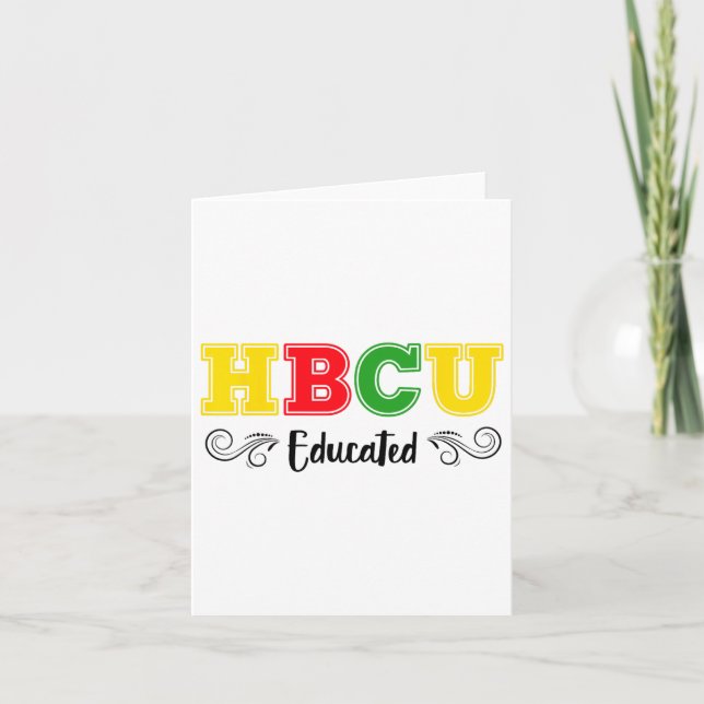 Hbcu Educated Pride Historical Black Colleges Univ Card (Front)