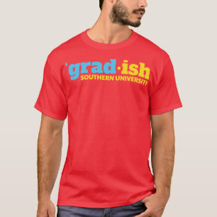 HBCU gradish southern University T-Shirt