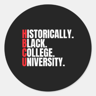 Hbcu Historically Black College And University Men Classic Round Sticker