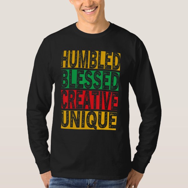 Hbcu Humbled Blessed Creative Unique Cool Hbcu App T-Shirt (Front)
