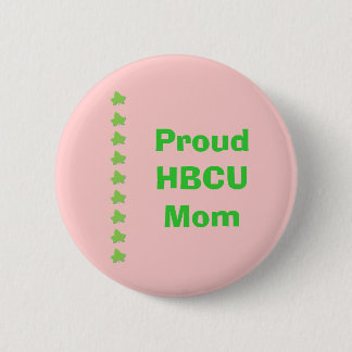 HBCU Pink and Green MOM 2 Inch Round Button