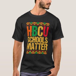 HBCU School Matter Proud Historical Black College T-Shirt