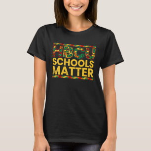 HBCU Schools Matter Historical Black HBCU Grad Kid T-Shirt
