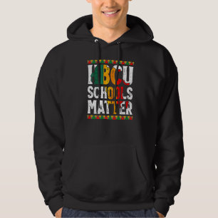 Hbcu Schools Matter Historical Black School Girl Hoodie