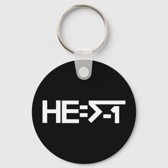HE=√-1  (HE is Imaginary) [HE = Square Root of -1] Keychain (Front)