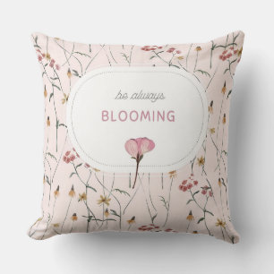 He always BLOOMING DESGIN Throw Pillow