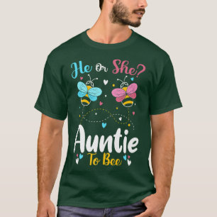 He and She Auntie To Bee Keeper Of The Gender Reve T-Shirt