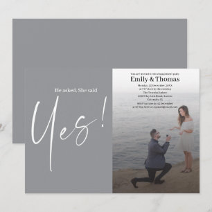 He asked, she said yes engagement invitation