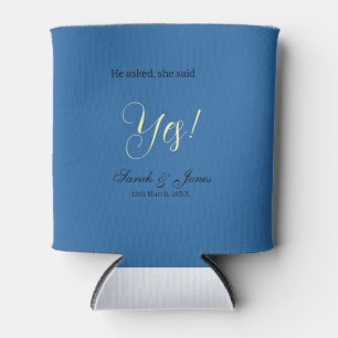 He asked she said yes engagement simple blue yello can cooler