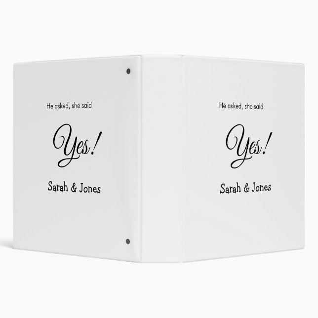 He asked she said yes engagement simple minimal  binder (Background)