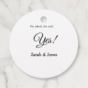 He asked she said yes engagement simple minimal  favour tags