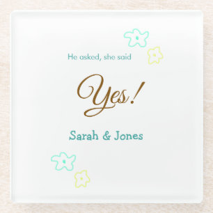 He asked she said yes engagement simple minimal  glass coaster