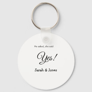 He asked she said yes engagement simple minimal  keychain
