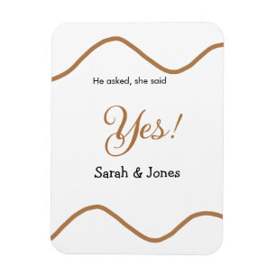 He asked she said yes engagement simple minimal magnet