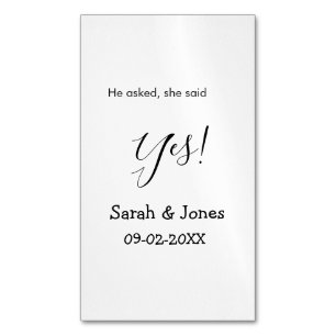 He asked she said yes engagement simple minimal  	Magnetic business card