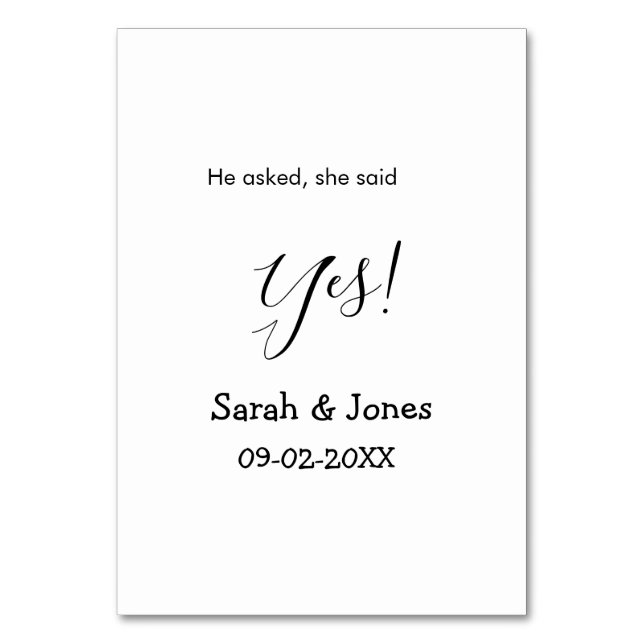He asked she said yes engagement simple minimal  table number (Front)