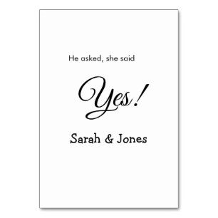 He asked she said yes engagement simple minimal table number