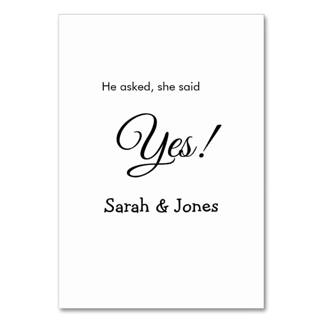 He asked she said yes engagement simple minimal  table number (Front)