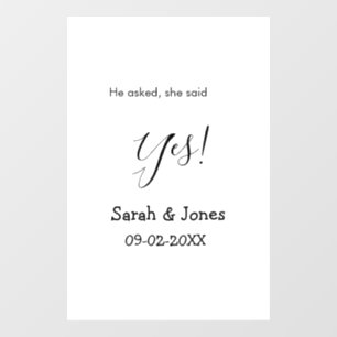 He asked she said yes engagement simple minimal window cling