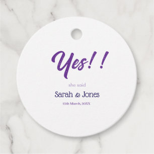 He asked she said yes engagement simple purple bol favour tags