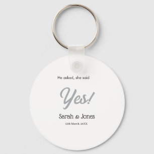 He asked she said yes engagement simple silver dat keychain