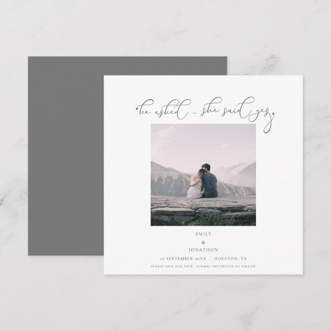 He asked she said yes Photo Script Grey Save The Date (Front/Back)